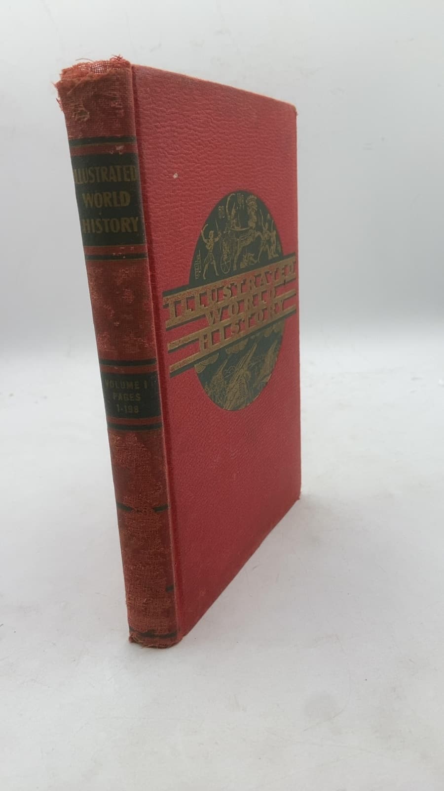 The Illustrated World History: A Record of World Events from Earliest Historical Times to the Present Day by Sir John Hammerton and Dr. Harry Elmer Barnes - front cover