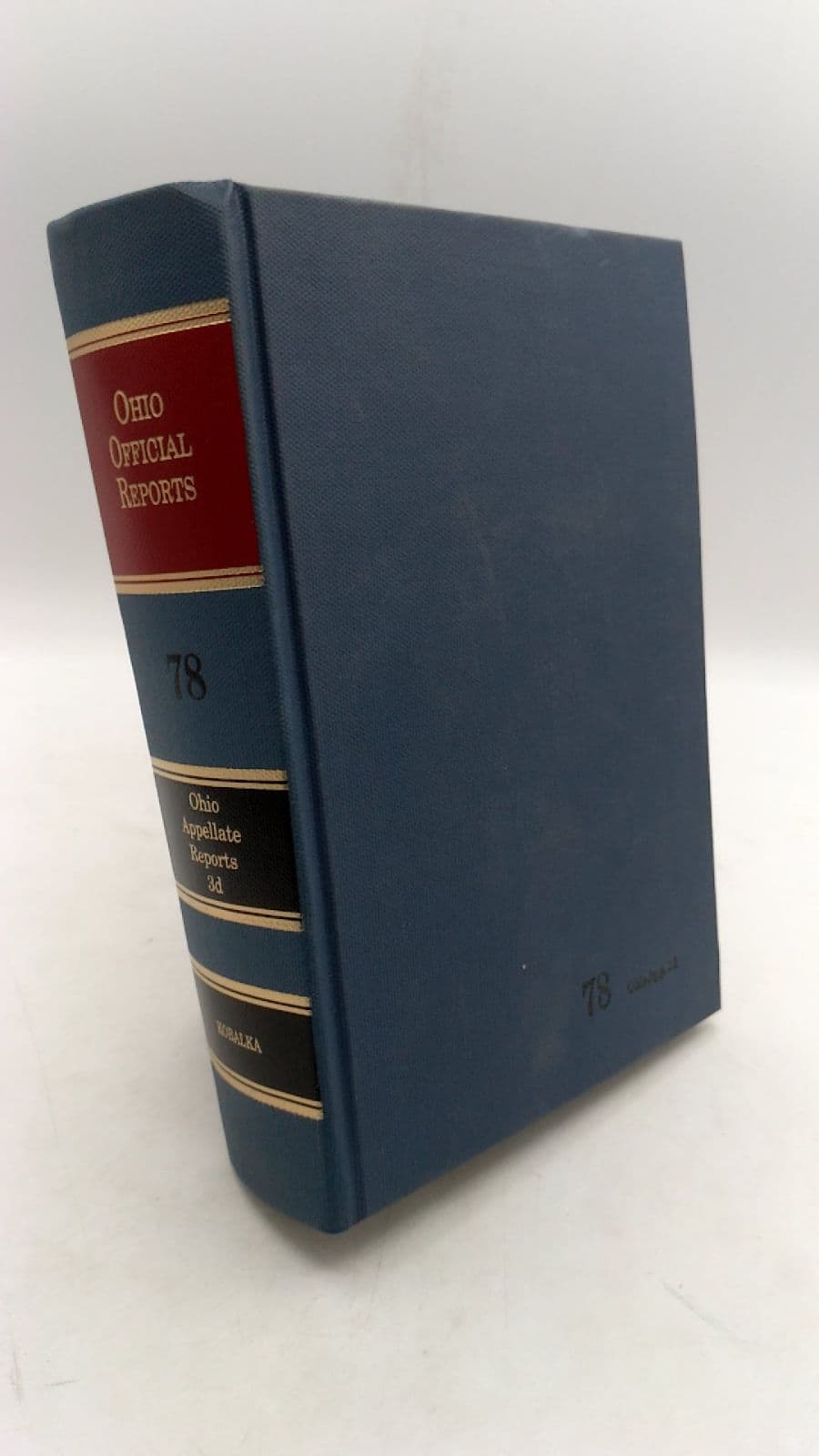 Reports of Cases Argued and Determined in the Courts of Appeals of Ohio, Third Series, Volume LXXVIII by Walter S. Kobalka - front cover
