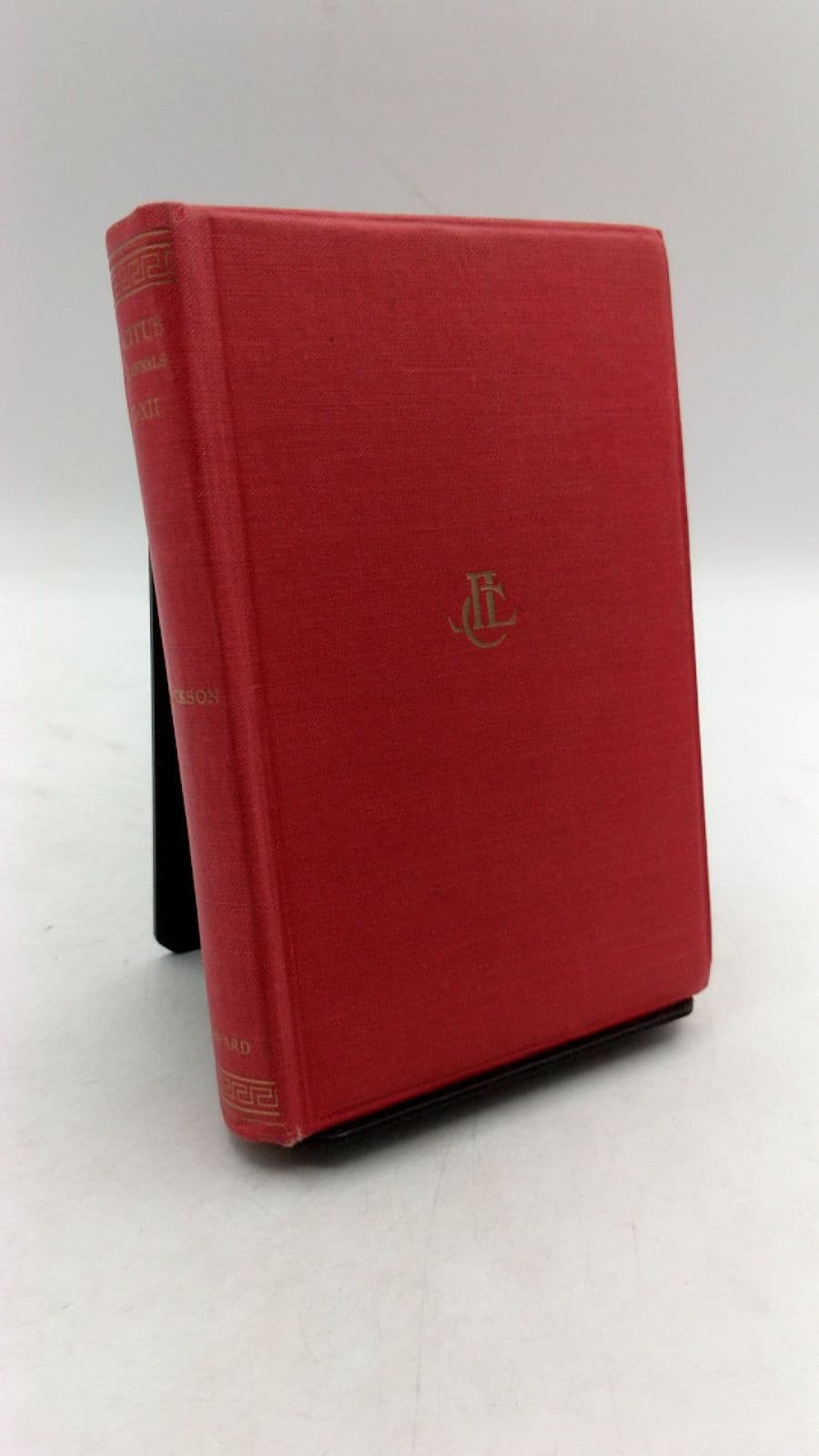 Tacitus: The Histories and The Annals, Vol. III (Annals, Books IV-VI, XI-XII) by Tacitus; Translated by Clifford H. Moore and John Jackson - front cover