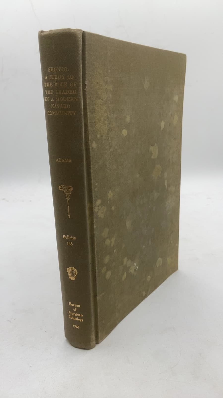 Shonto: A Study of the Role of the Trader in a Modern Navaho Community by William Y. Adams - front cover