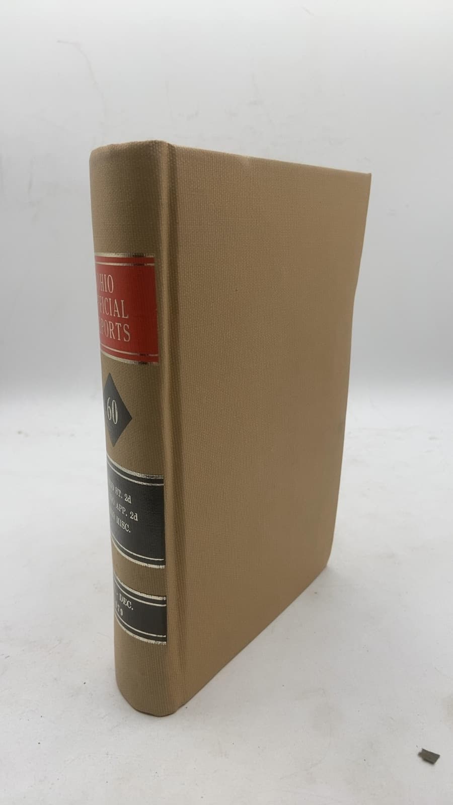 Ohio Official Reports: Cases Argued and Determined in the Courts of and in Ohio, Volume LX by William W. Docter - front cover
