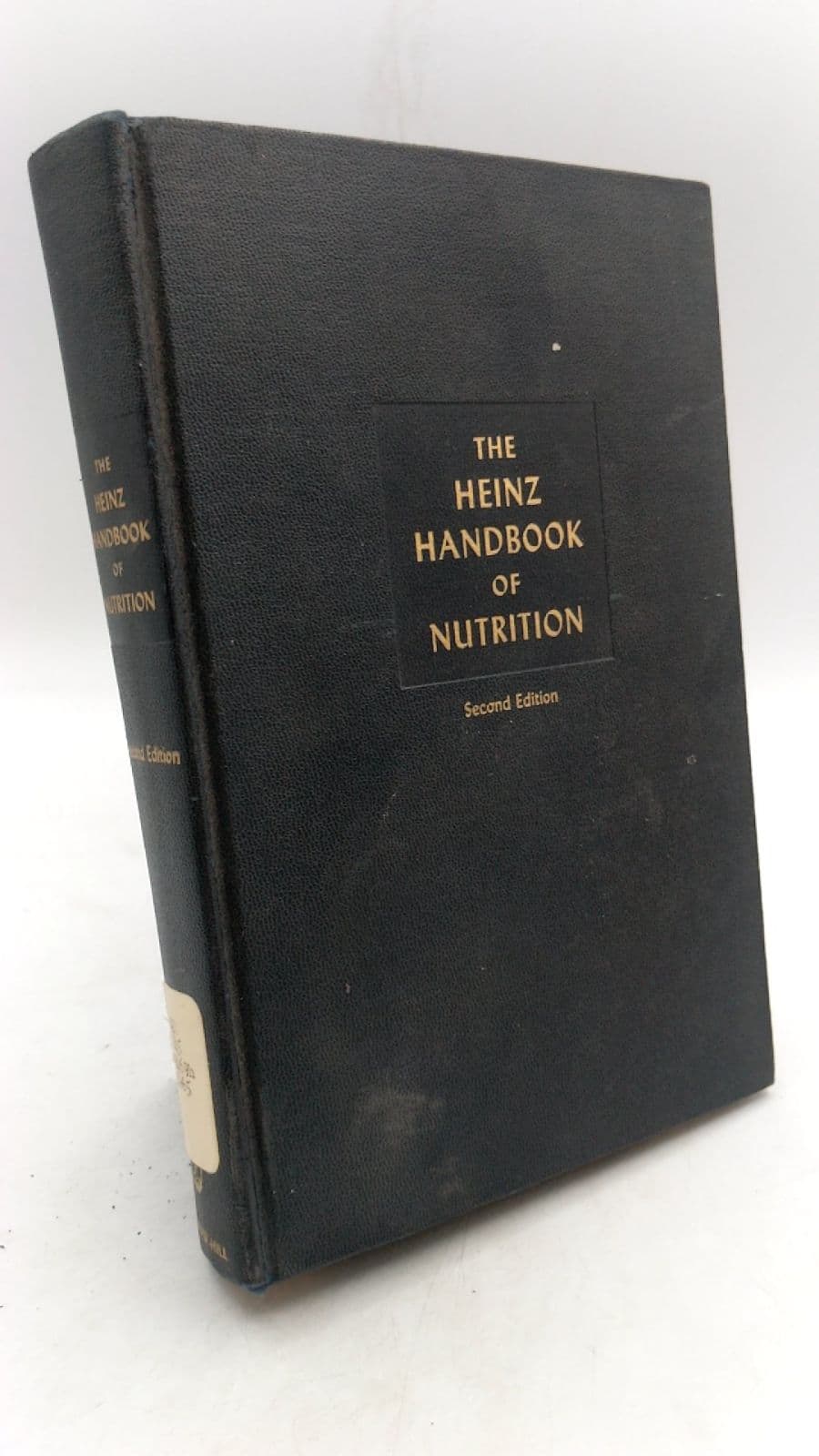The Heinz Handbook of Nutrition: A Comprehensive Treatise on Nutrition in Health and Disease by Benjamin T. Burton, Ph.D. - front cover