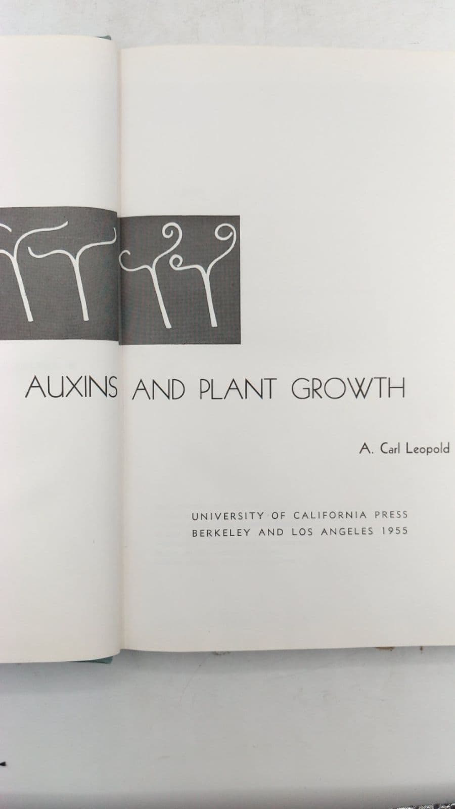 Auxins AND Plant Growth by A. Carl Leopold - title page