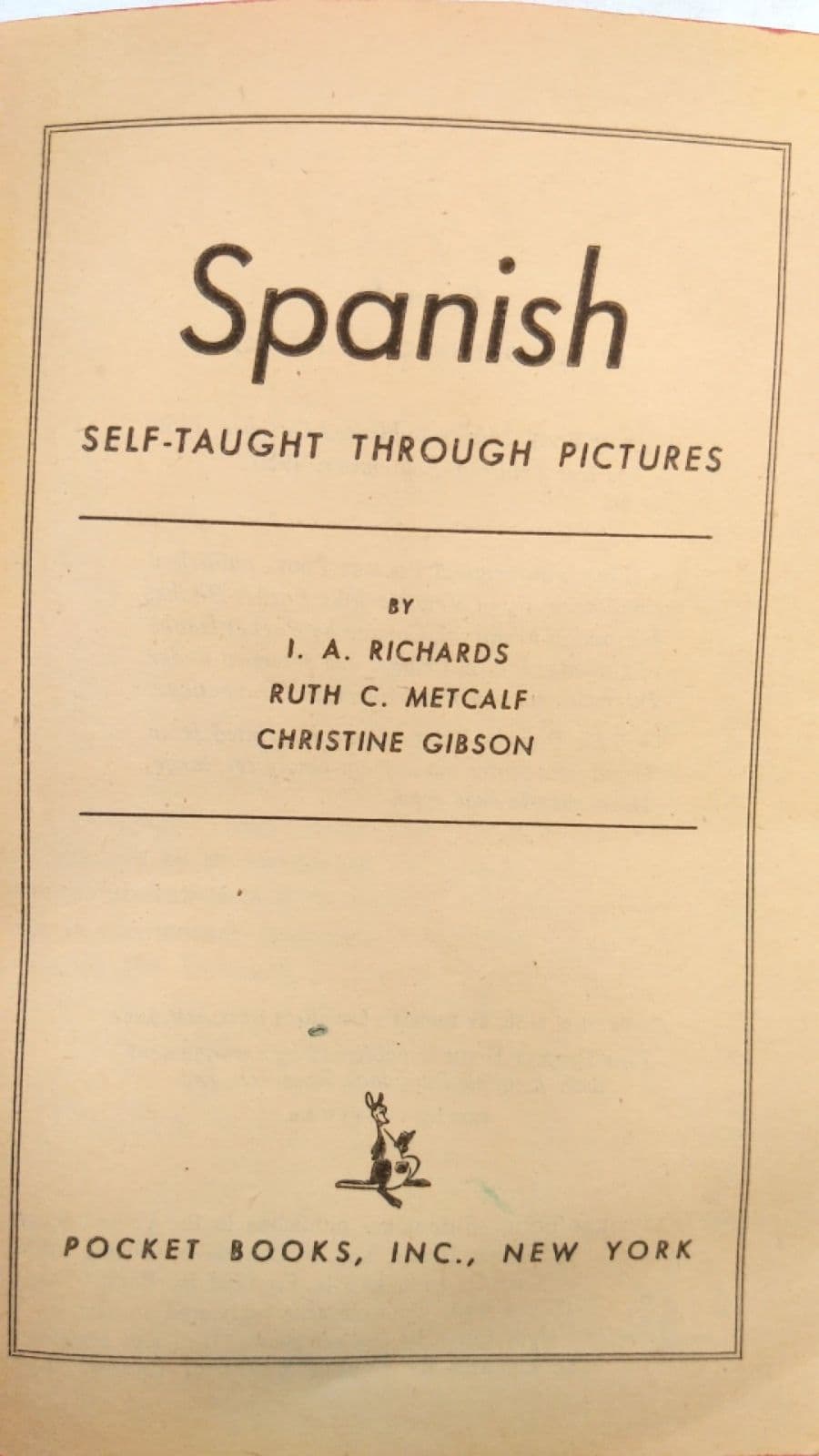 Spanish Self-Taught Through Pictures by I. A. Richards, Ruth C. Metcalf, Christine Gibson - title page