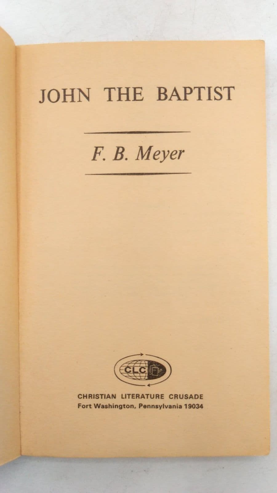John THE Baptist by F. B. Meyer - title page