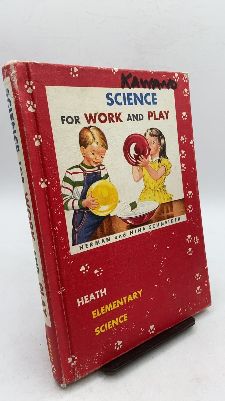Science for Work and Play by Herman and Nina Schneider - front cover