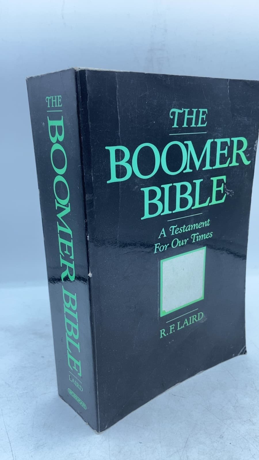 THE Boomer Bible by R.F. Laird - front cover