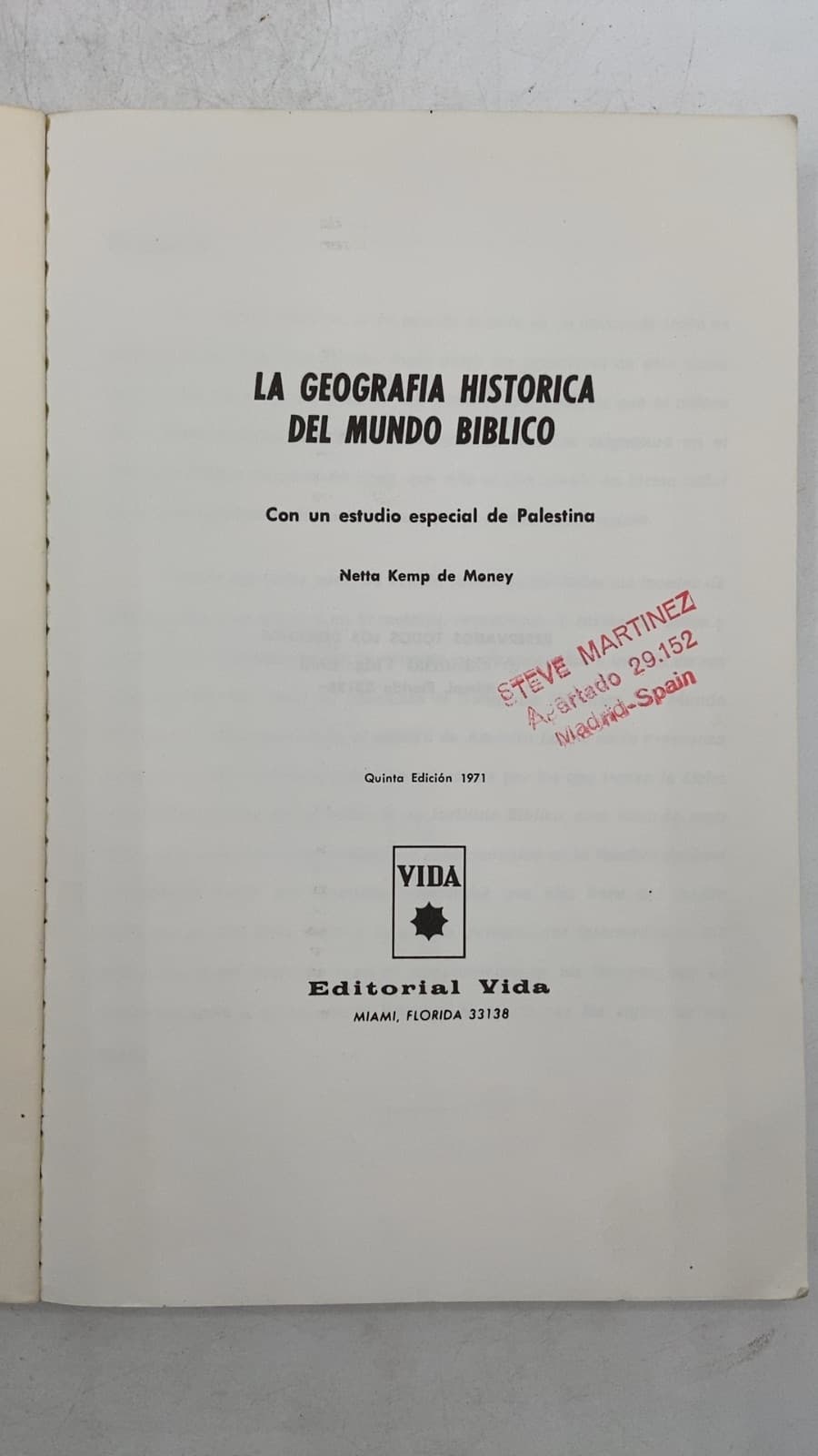 La Geografía Histórica del Mundo Bíblico by Netta Kemp de Money - quarter view showing binding condition