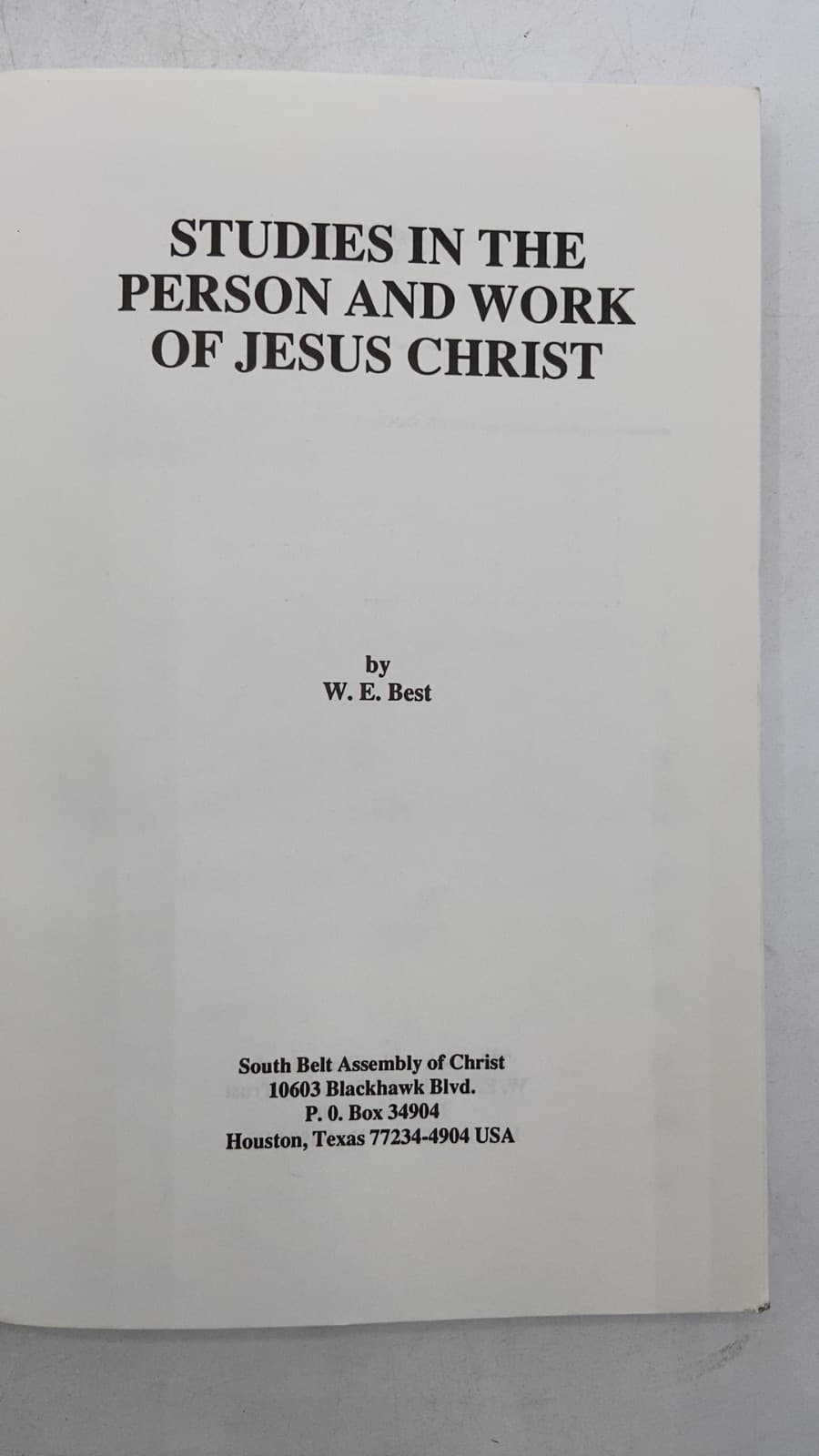 Studies IN THE Person AND Work OF Jesus Christ by W. E. Best - title page