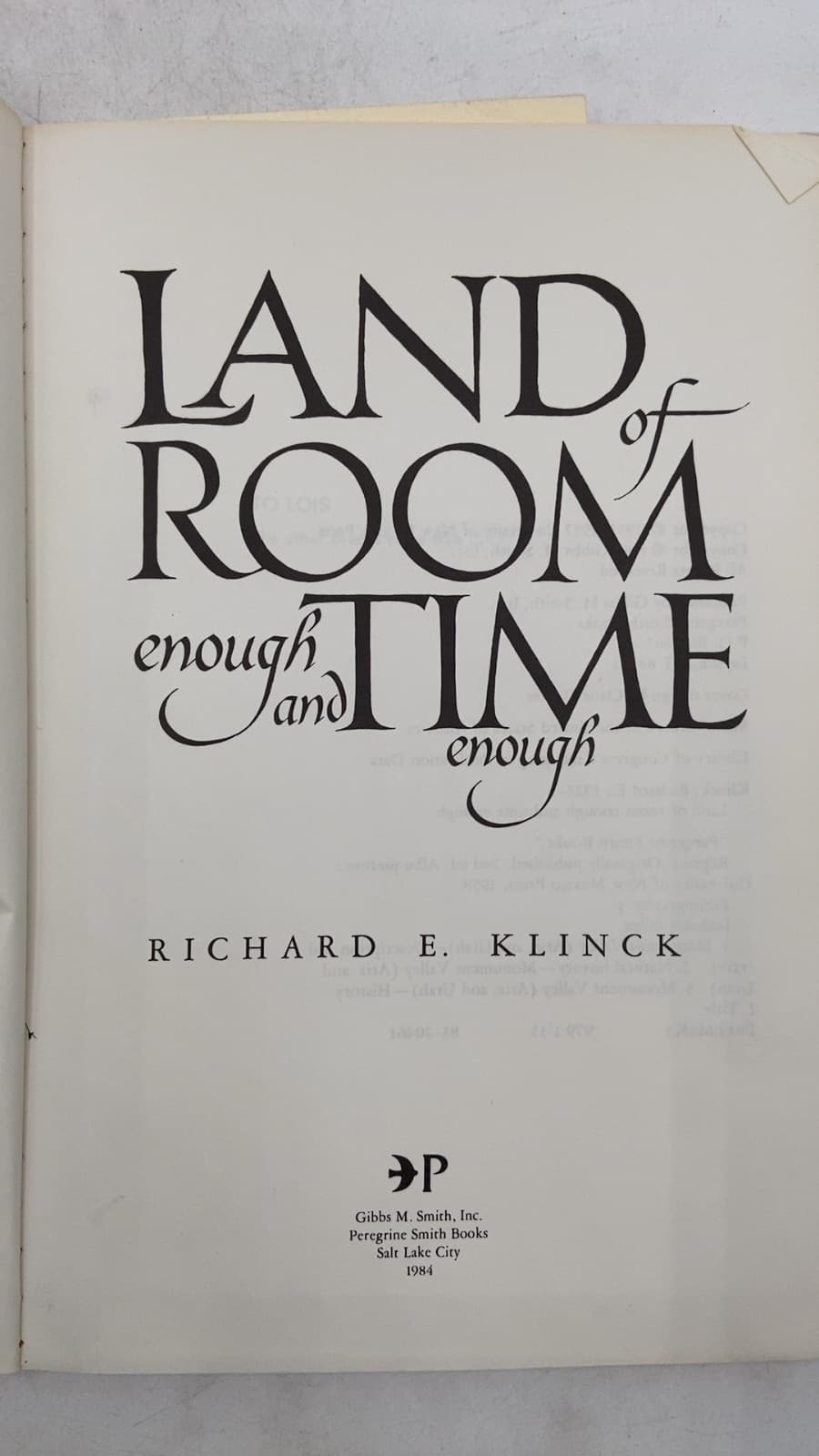 Land of Room Enough and Time Enough by Richard E. Klinck - title page