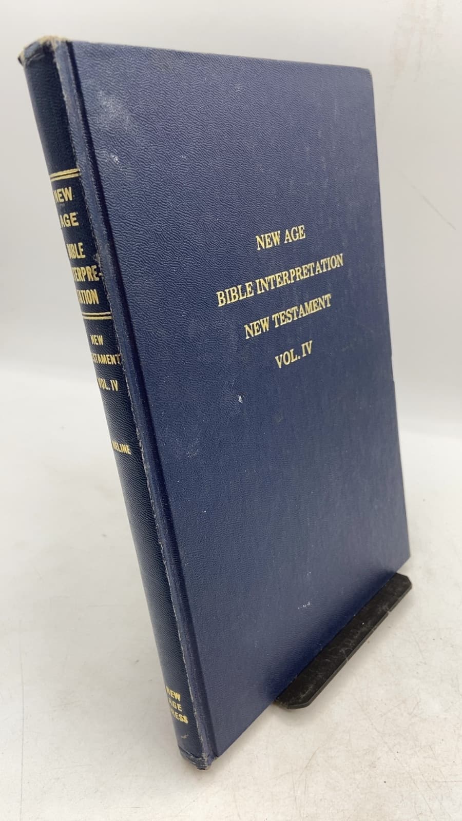The New Age Bible Interpretation The New Testament Volume IV - front cover