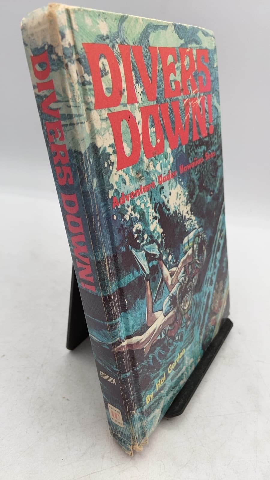 Divers Down!: Adventure Under Hawaiian Seas by Hal Gordon - front cover