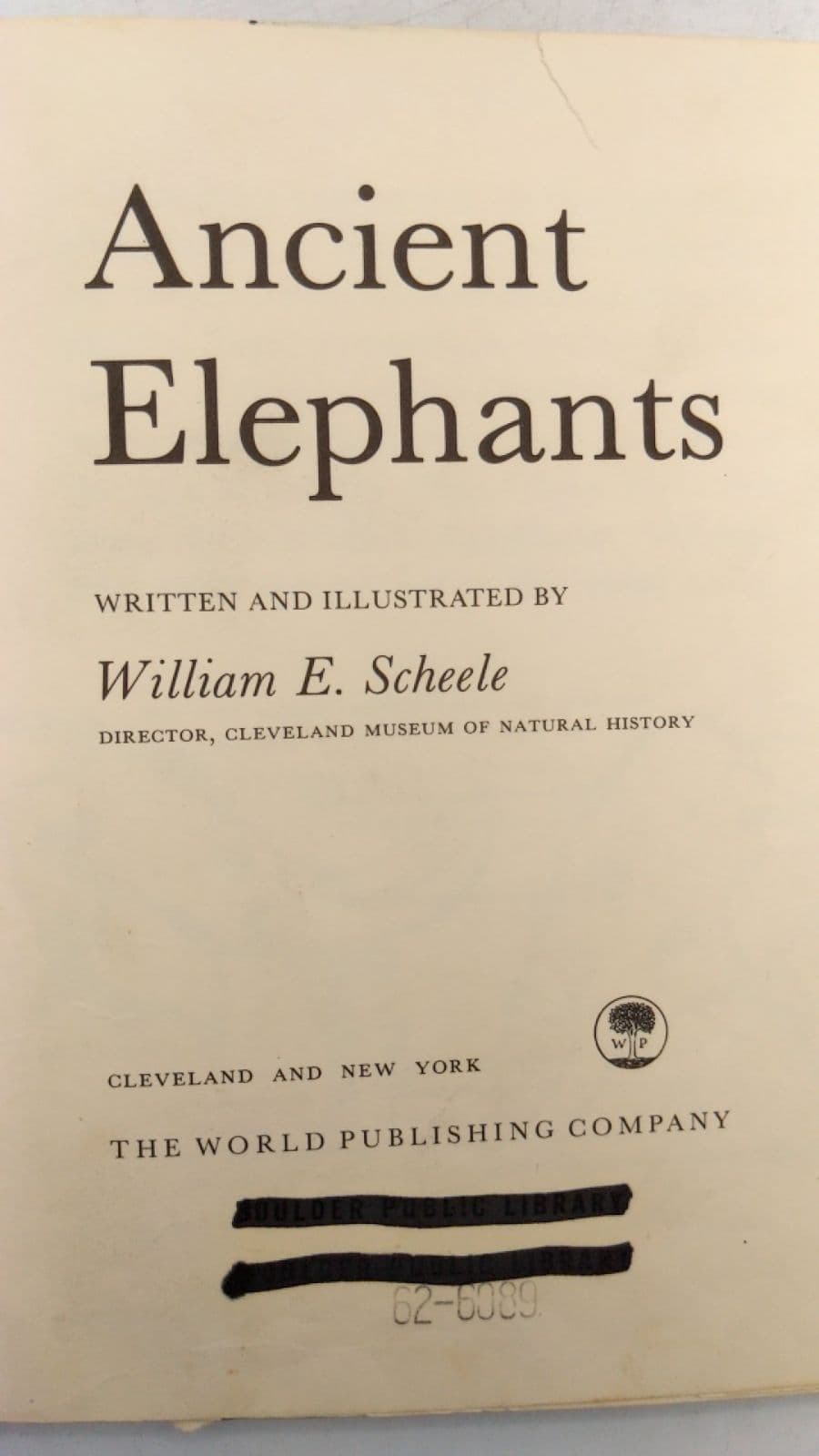 Ancient Elephants by William E. Scheele - title page