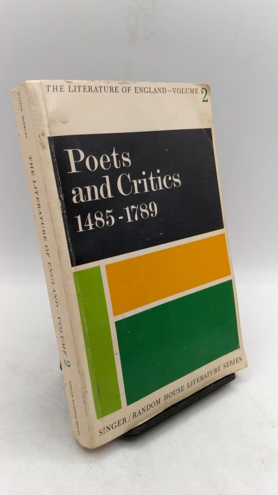 Poets and Critics 1485-1789 (The Literature of England - Volume Two) by Julian L. Maline, James Berkley, General Editors - front cover