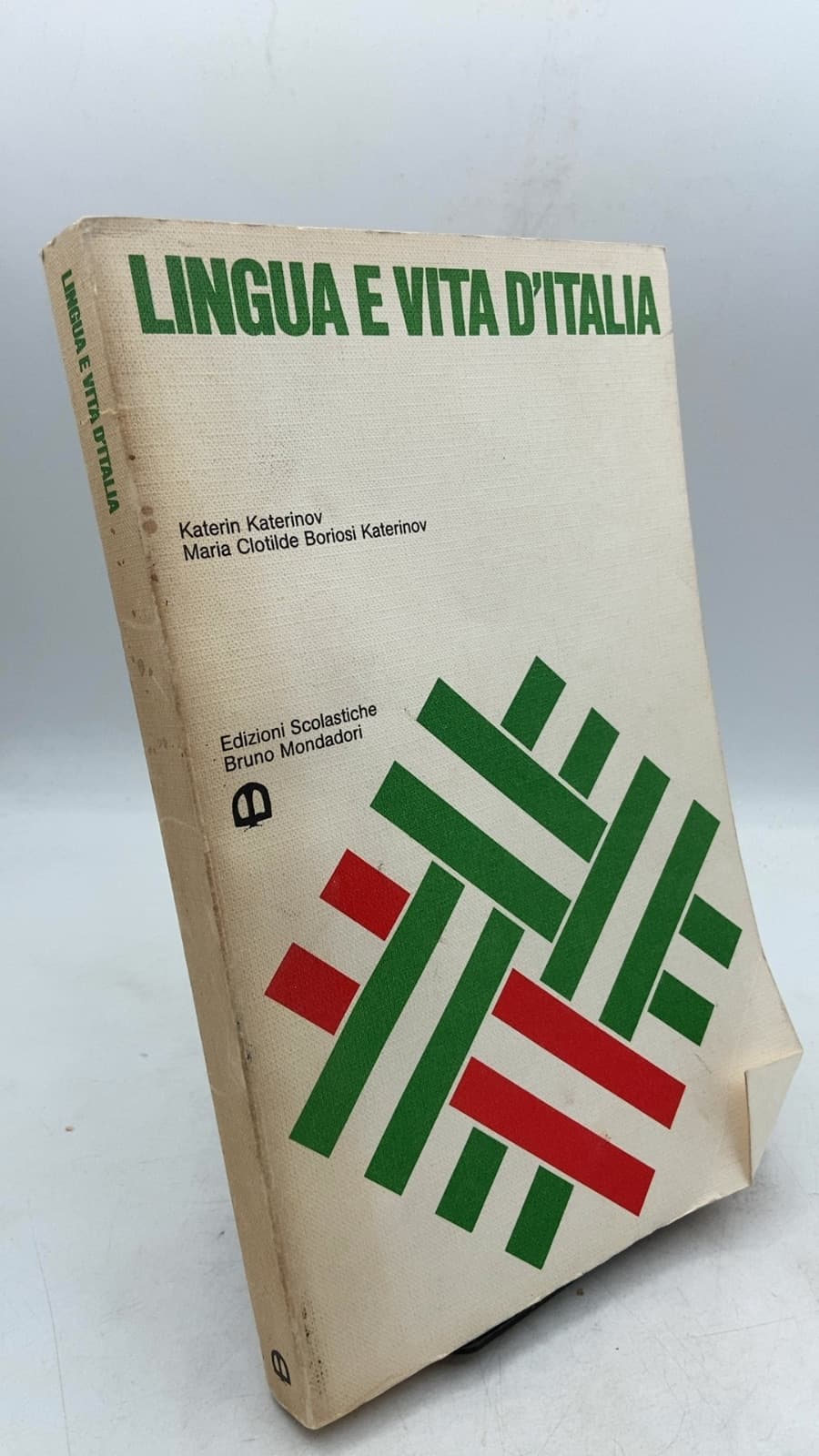 Lingua E Vita D'italia by Katerin Katerinov, Maria Clotilde Boriosi Katerinov - front cover