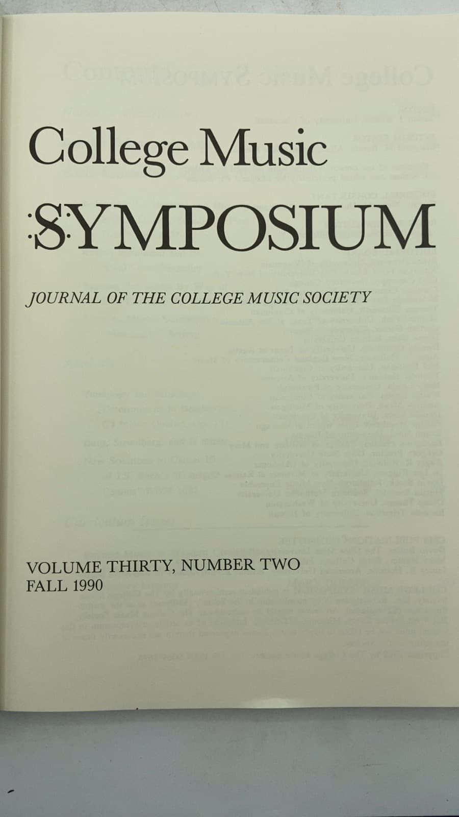 College Music Symposium: Journal of the College Music Society, Volume Thirty, Number Two, Fall 1990 by Arthur J. Komar and Margaret M. Barela (Editors) - title page