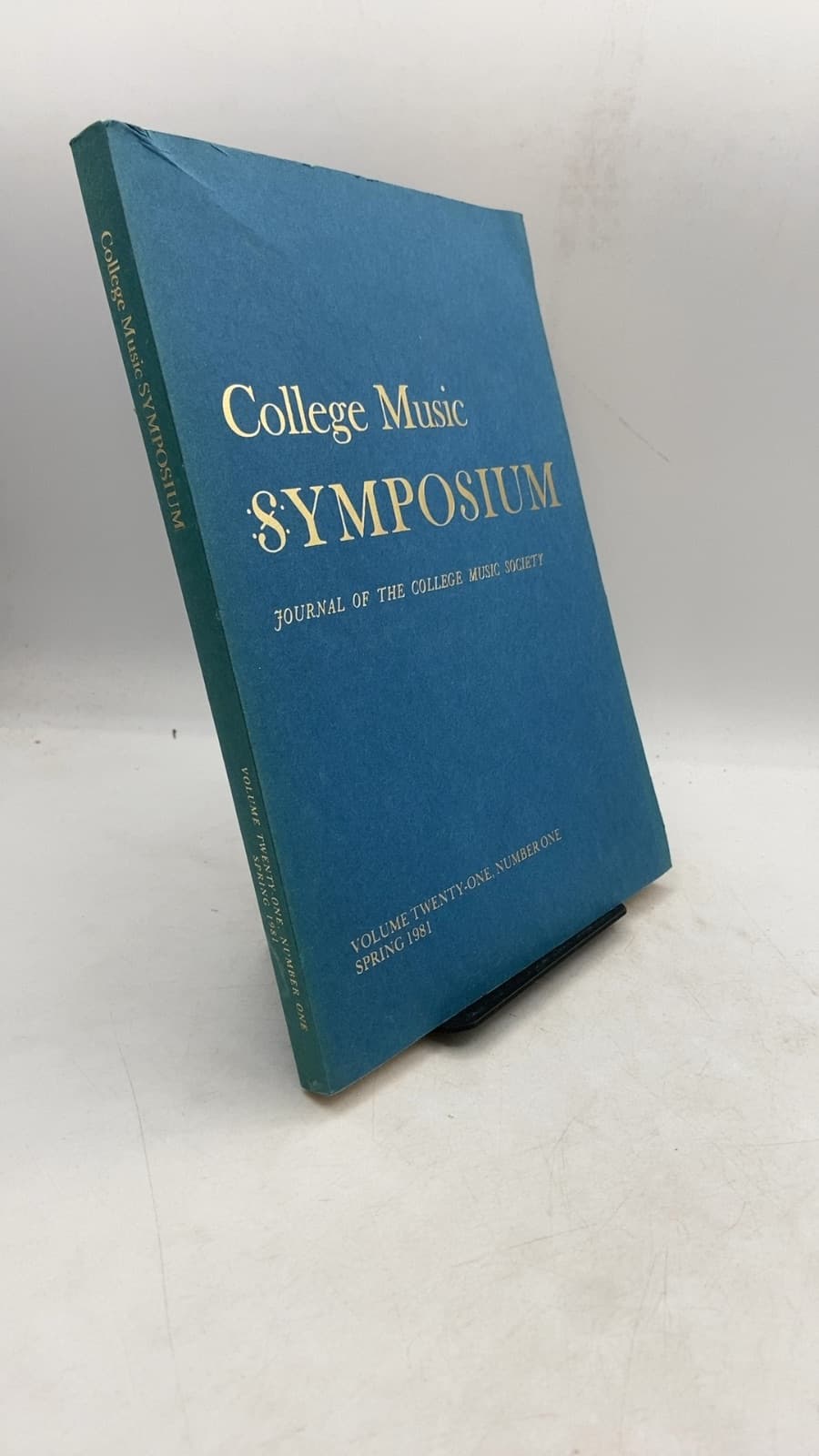College Music Symposium: Journal of the College Music Society, Volume Twenty-One, Number One, Spring 1981 by Charles M. Carroll (Editor-in-Chief) - front cover