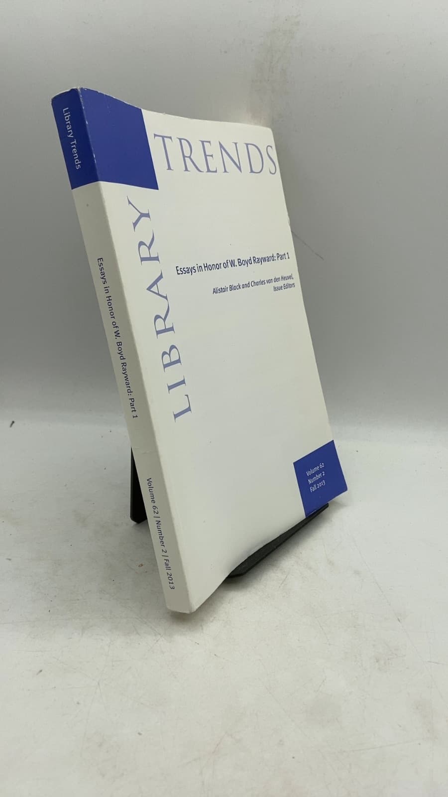 Essays in Honor of W. Boyd Rayward: Part 1 by Alistair Black and Charles van den Heuvel, Issue Editors - front cover