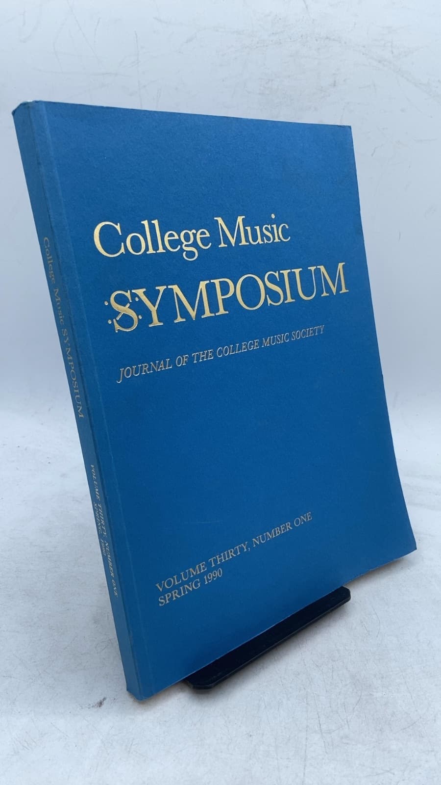 College Music Symposium: Journal of the College Music Society, Volume Thirty, Number One, Spring 1990 by Arthur J. Komar (Editor) - front cover
