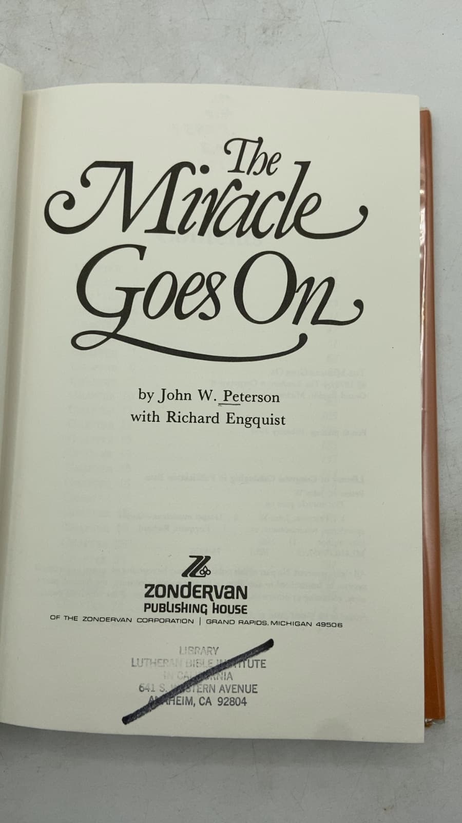 The Miracle Goes On by John W. Peterson with Richard Engquist - title page
