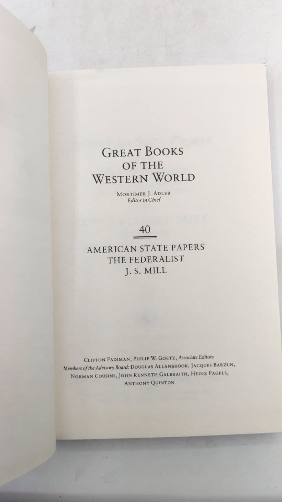 Great Books of the Western World: American State Papers; 40, The Federalist, J.S. Mill by Mortimer J. Adler (Editor in Chief) - title page