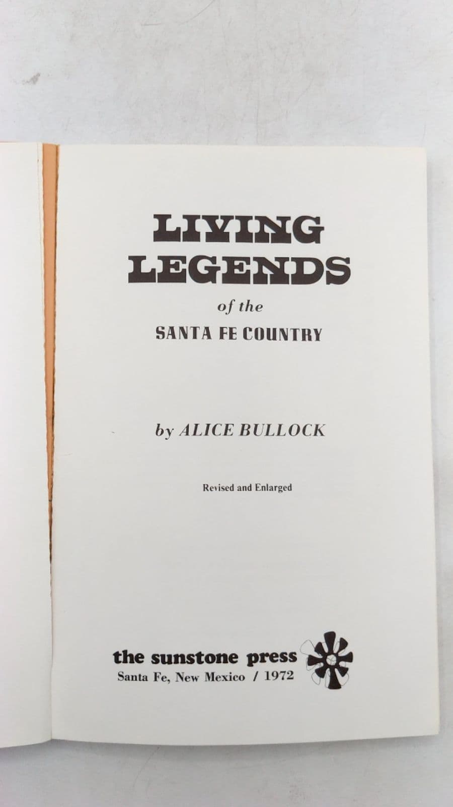 Living Legends of the Santa FE Country by Alice Bullock - title page