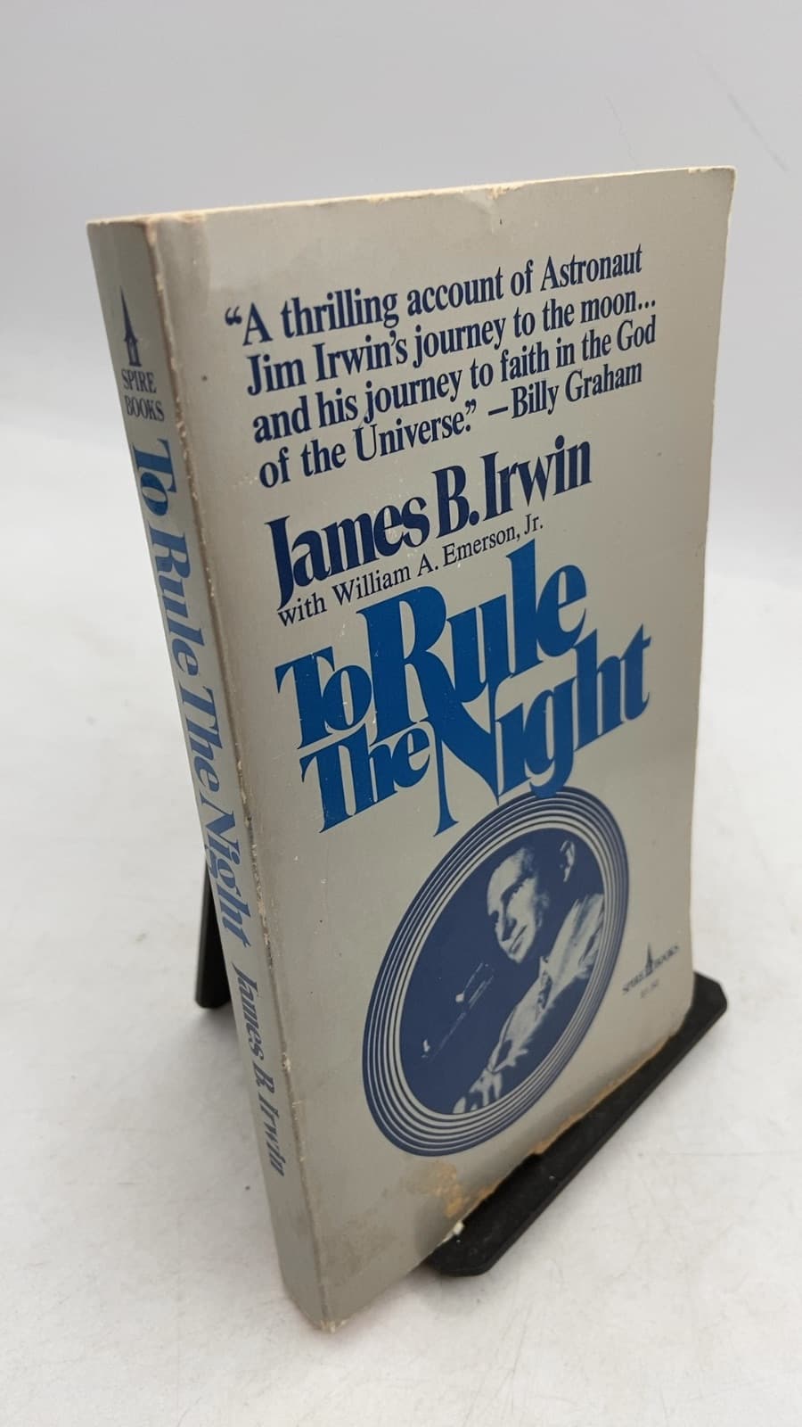 To Rule The Night: The Discovery Voyage of Astronaut Jim Irwin by James B. Irwin with William A. Emerson, Jr. - front cover