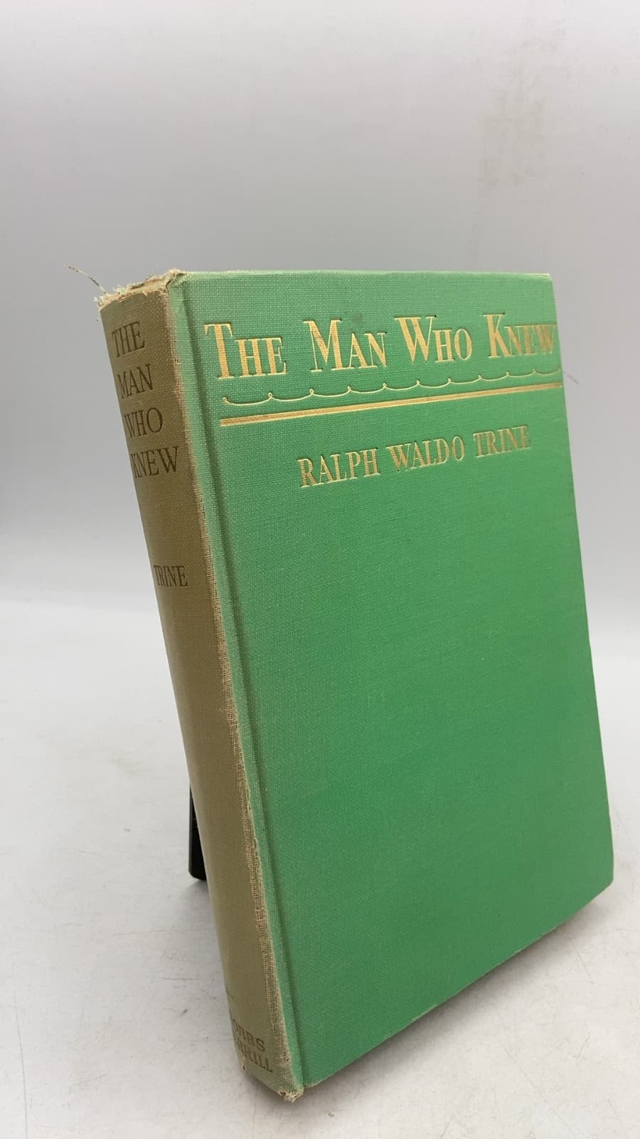 THE MAN WHO Knew by Ralph Waldo Trine - front cover