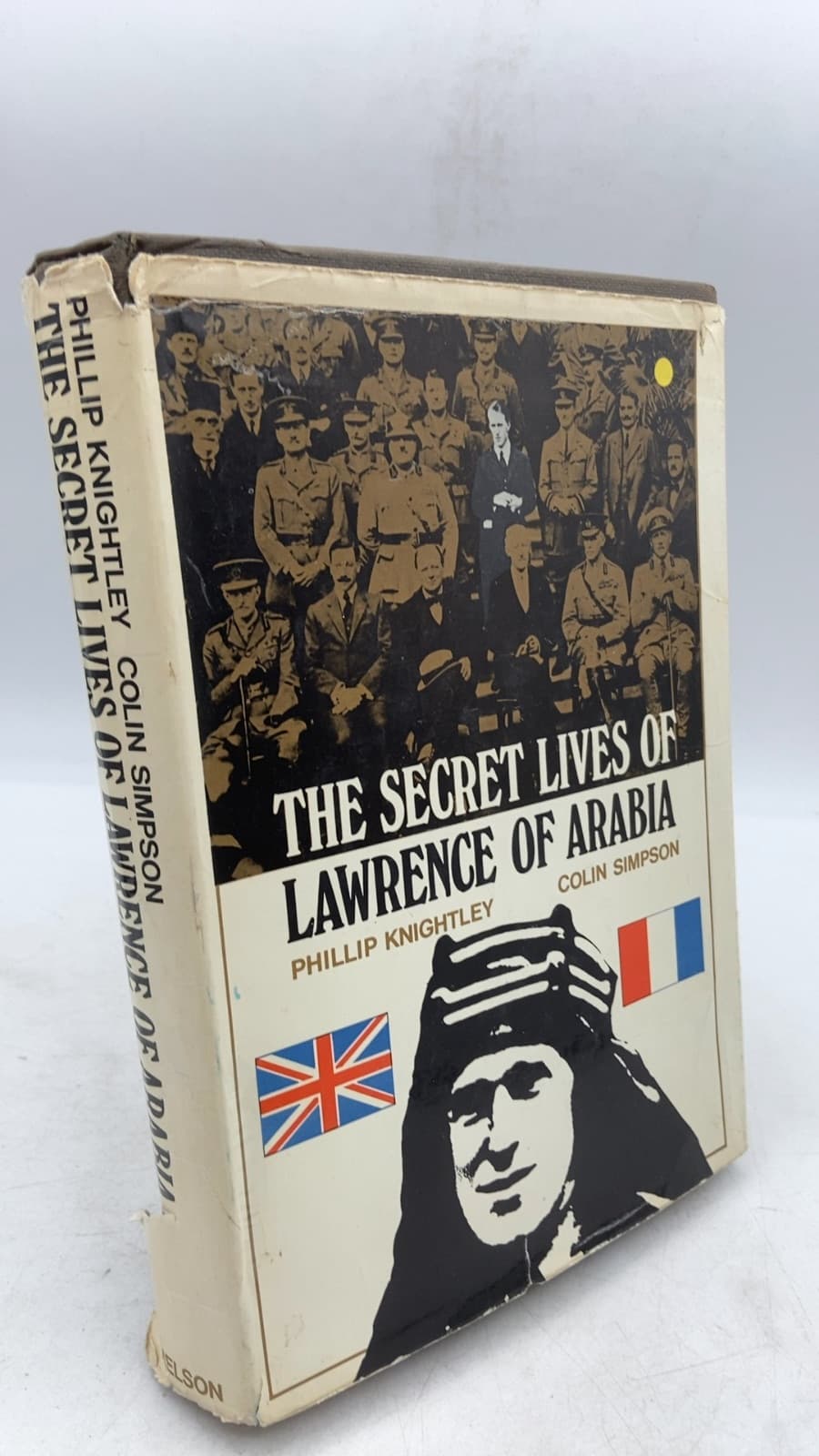 The Secret Lives of Lawrence of Arabia by Phillip Knightley and Colin Simpson - front cover