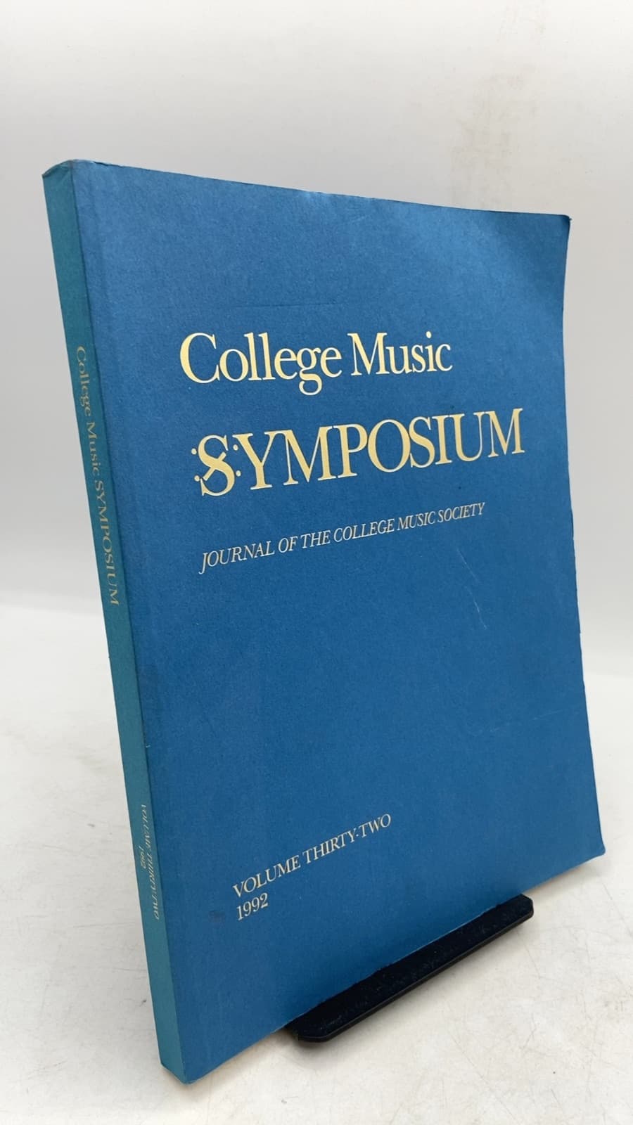 College Music Symposium: Journal of the College Music Society, Volume Thirty-Two by Herbert Lee Riggins (Editor) - front cover