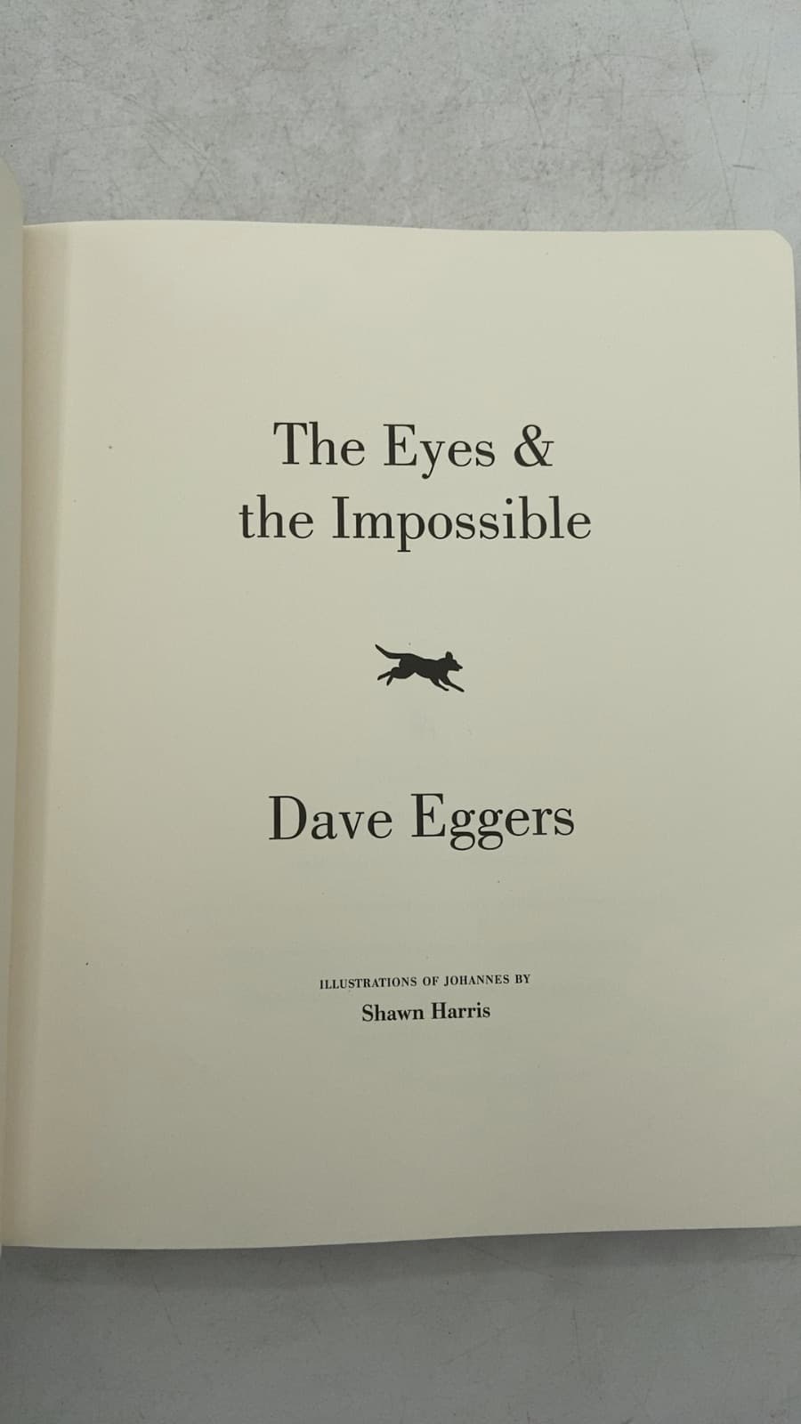 The Eyes & the Impossible by Dave Eggers - title page