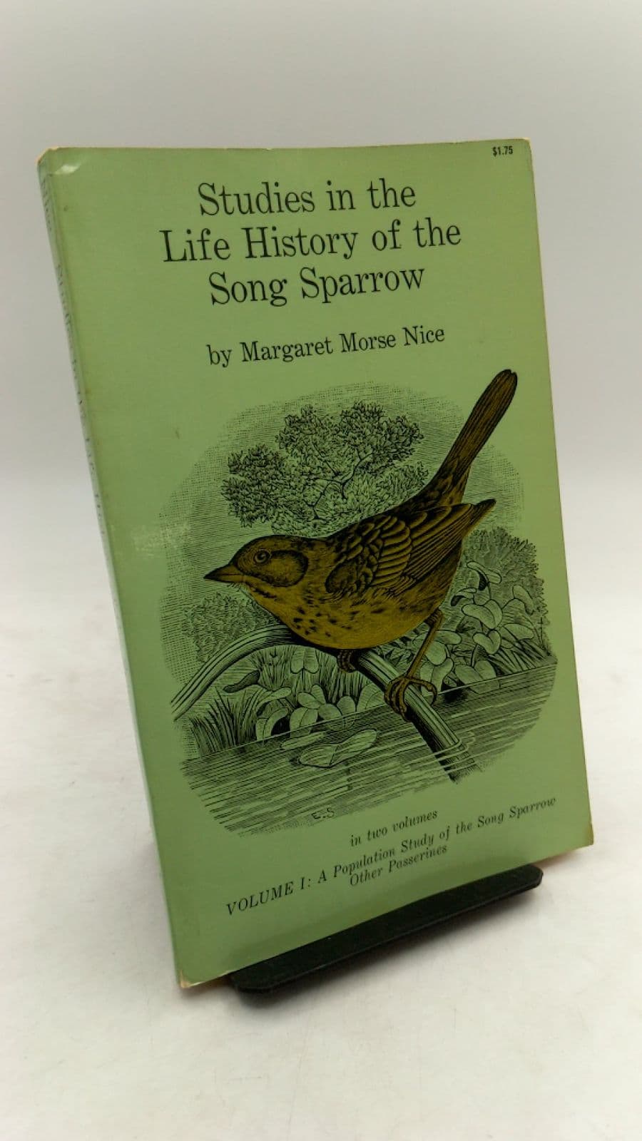 Studies in the Life History of the Song Sparrow, Volume I: A Population Study of the Song Sparrow by Margaret Morse Nice - front cover