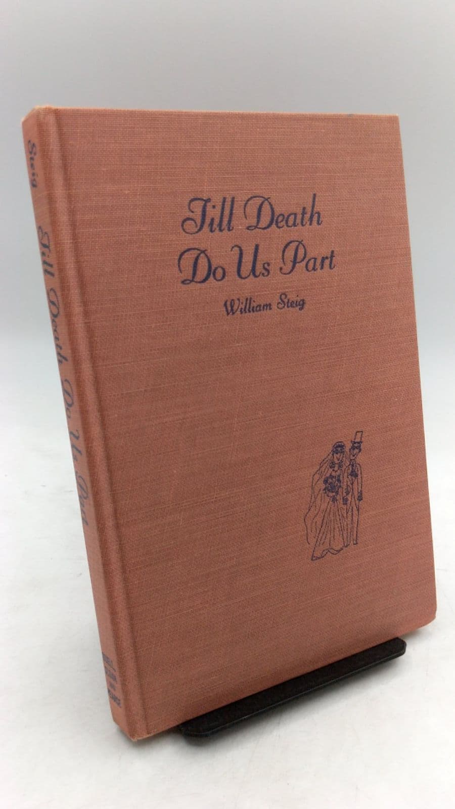 Till Death Do Us Part: some ballet notes on marriage by William Steig - front cover