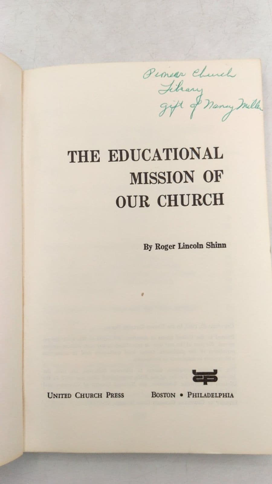 THE Educational Mission OF OUR Church by Roger Lincoln Shinn - title page