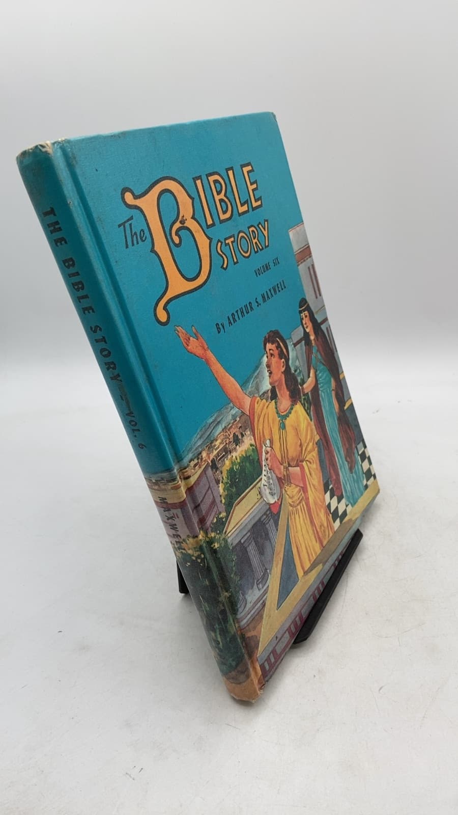 The Bible Story, Volume Six by Arthur S. Maxwell - front cover