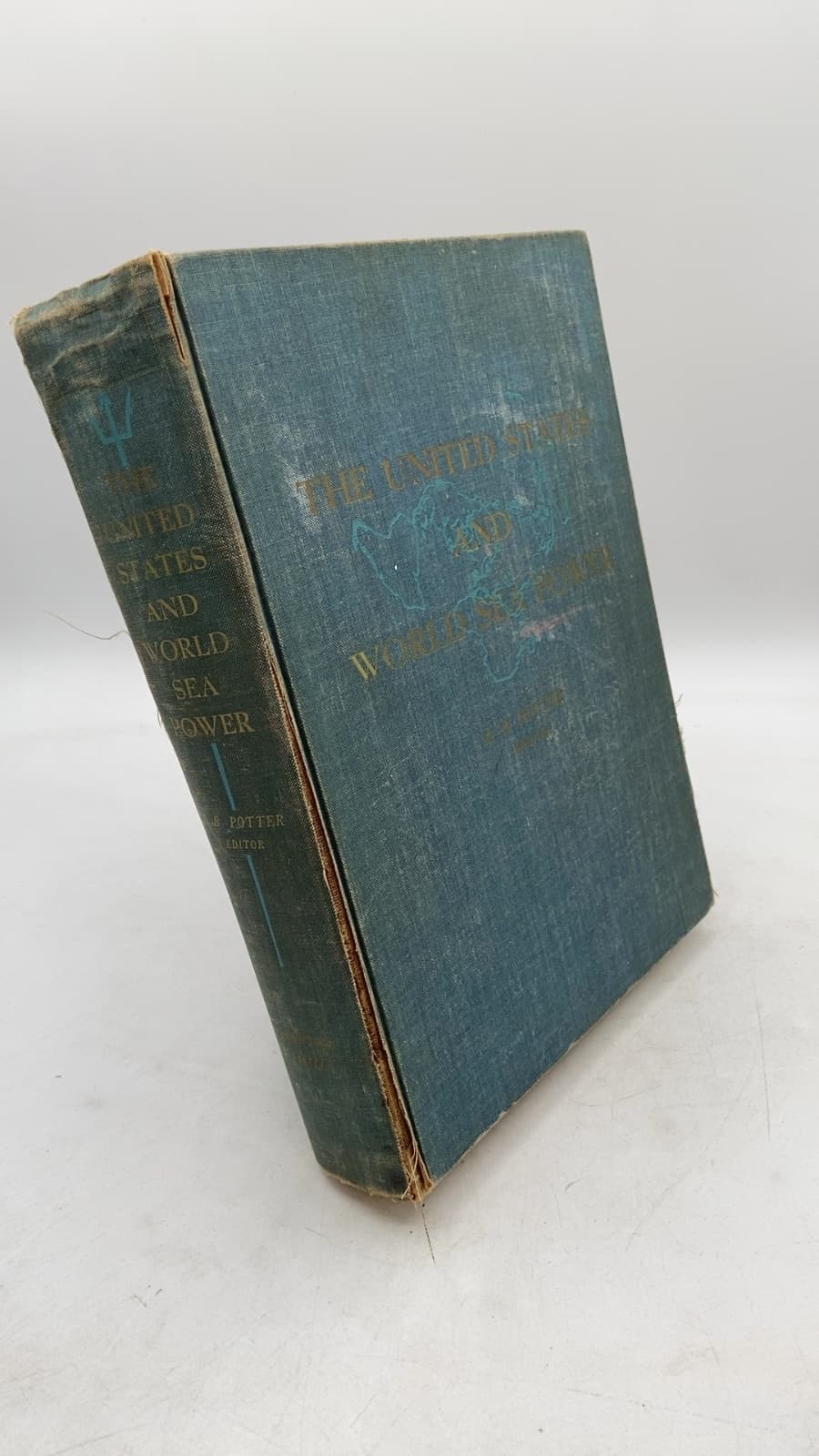 The United States and World Sea Power by E. B. Potter (Editor) - front cover