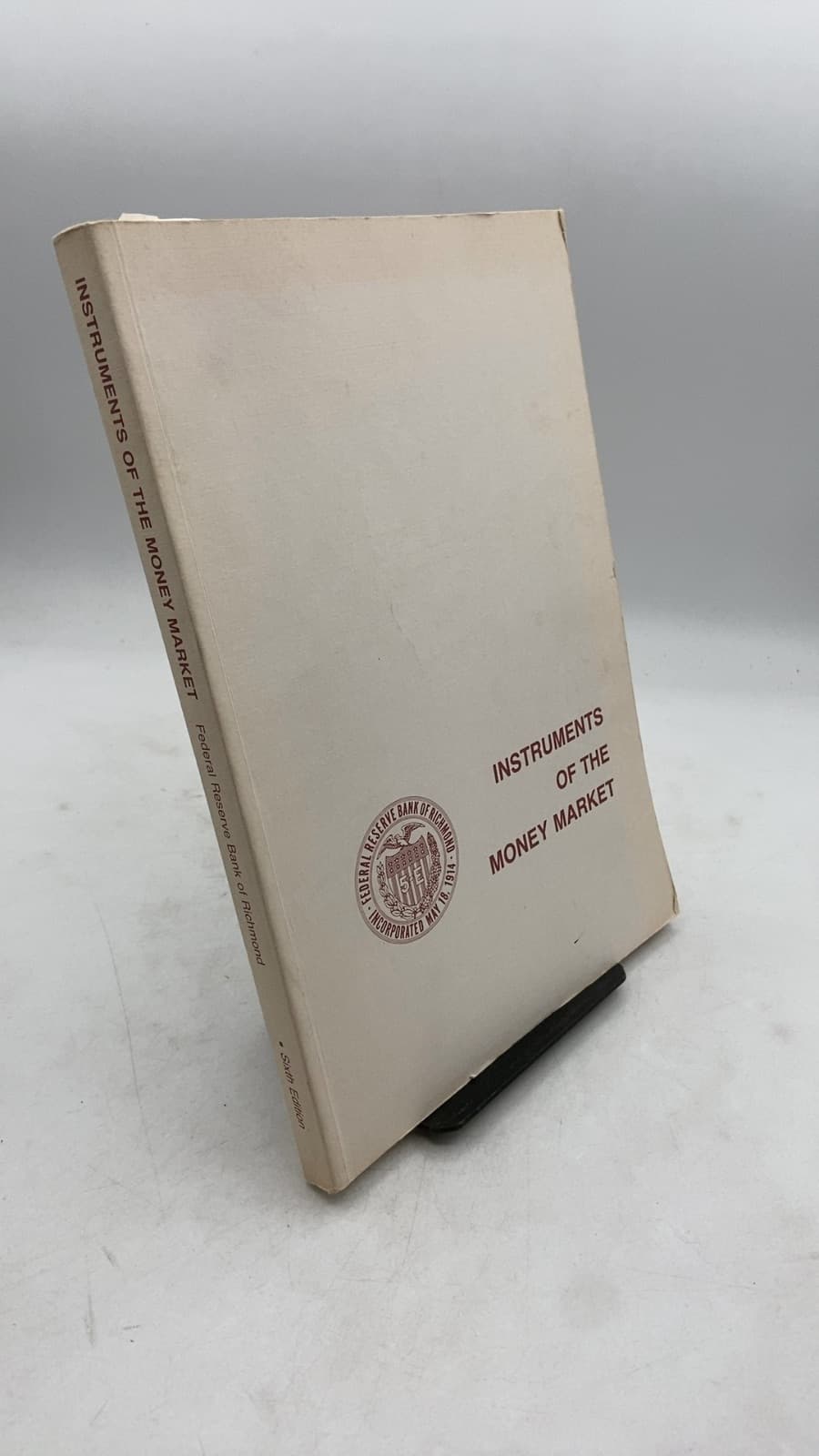 Instruments of the Money Market by Timothy Q. Cook and Timothy D. Rowe (editors) - front cover