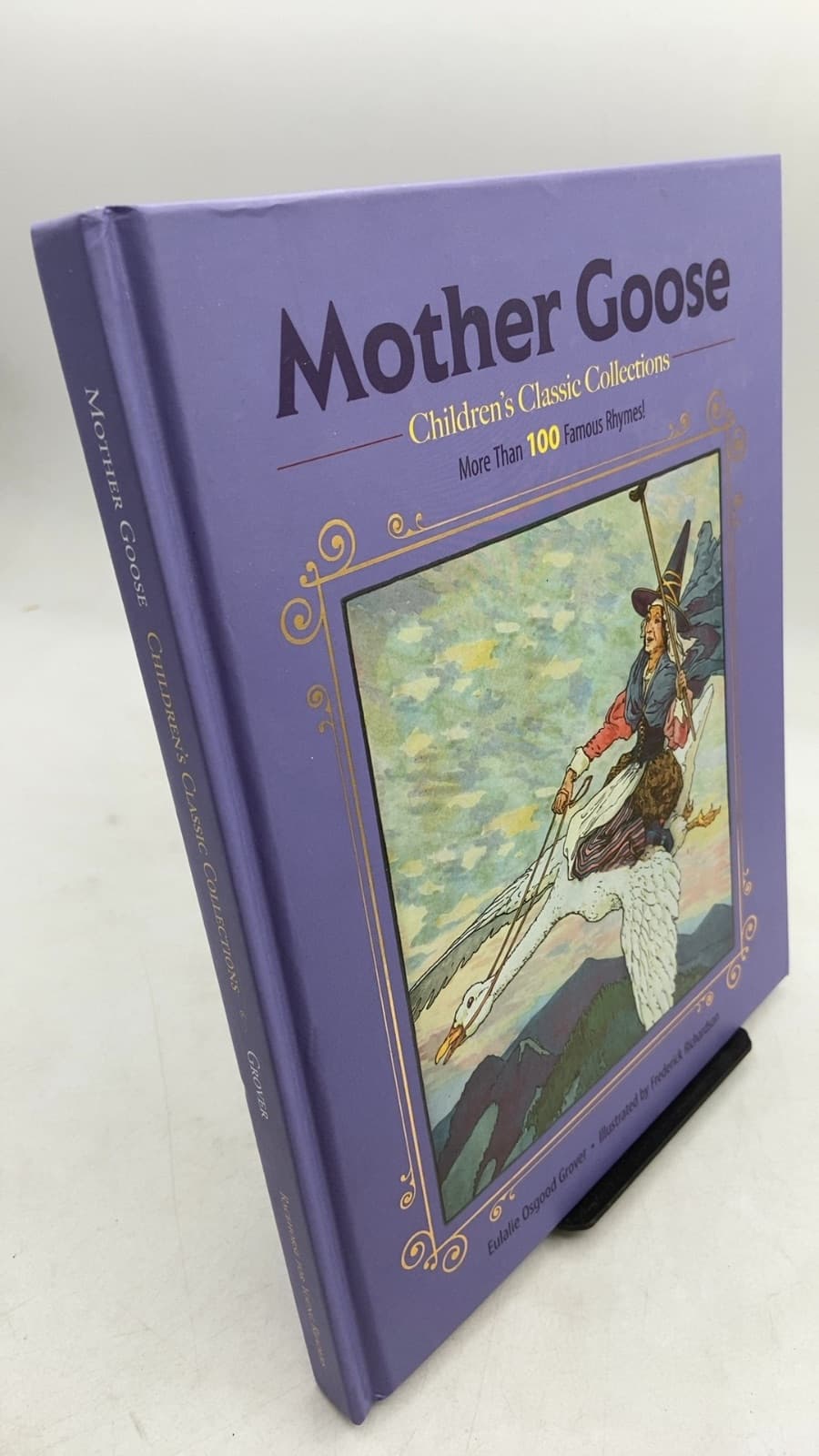 Mother Goose: More Than 100 Famous Rhymes! by Eulalie Osgood Grover - front cover