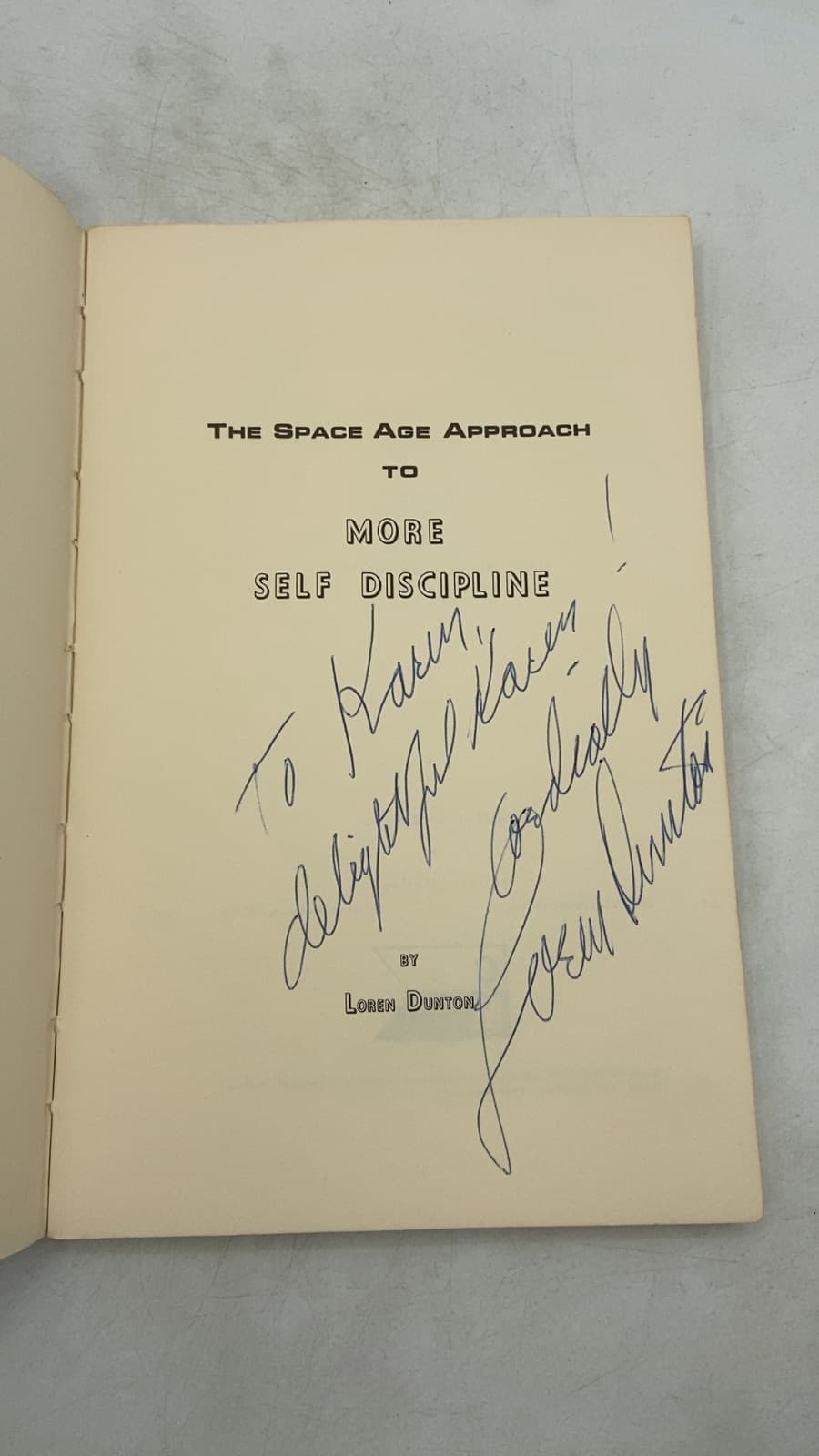 The Space Age Approach to More Self Discipline by Loren Dunton - title page