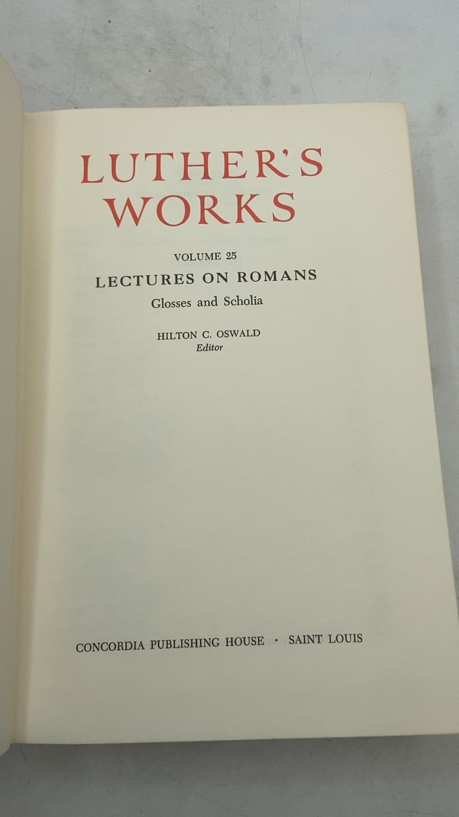 Luther's Works Volume 25 Lectures on Romans by Hilton C. Oswald - title page