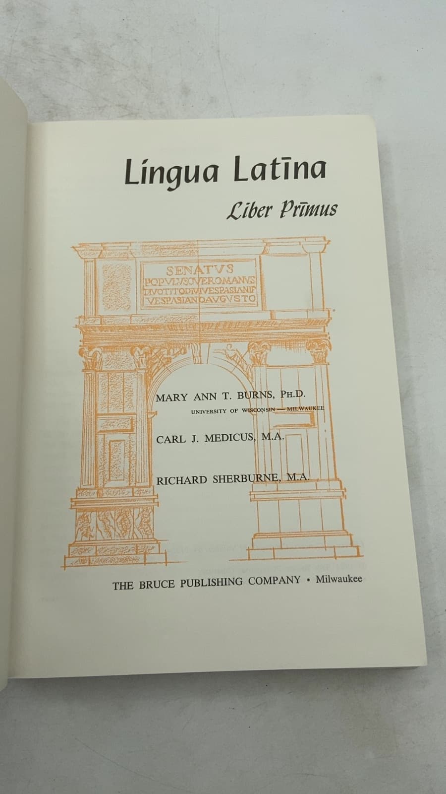 Lingua Latina Liber Primus by Mary Ann T. Burns, Carl J. Medicus, Richard Sherburne - title page