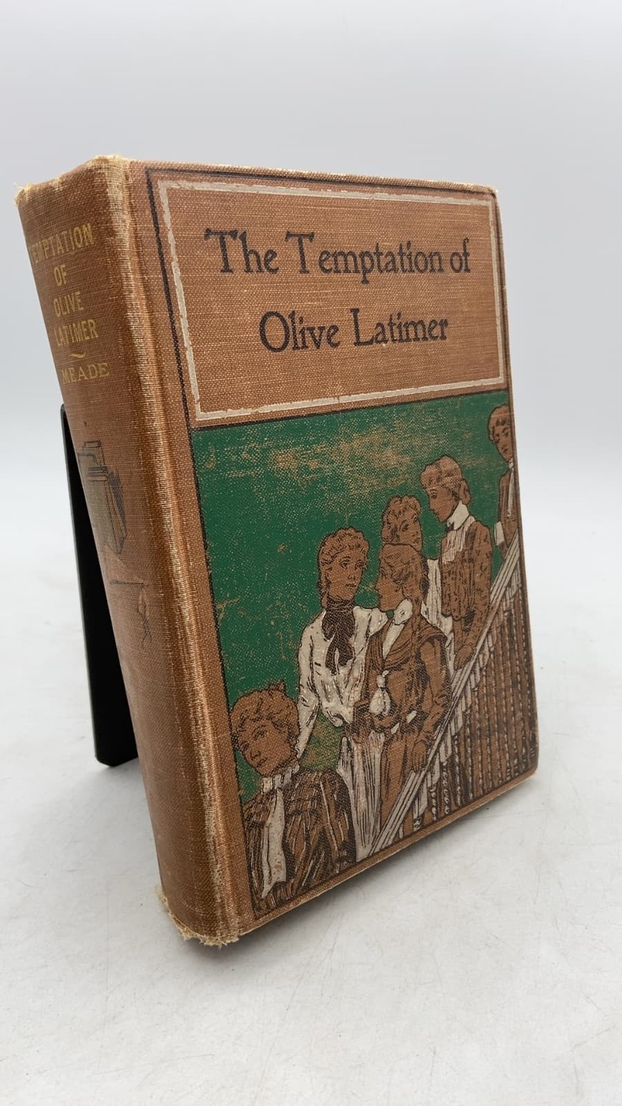 The Temptation of Olive Latimer by Mrs. L. T. Meade - front cover