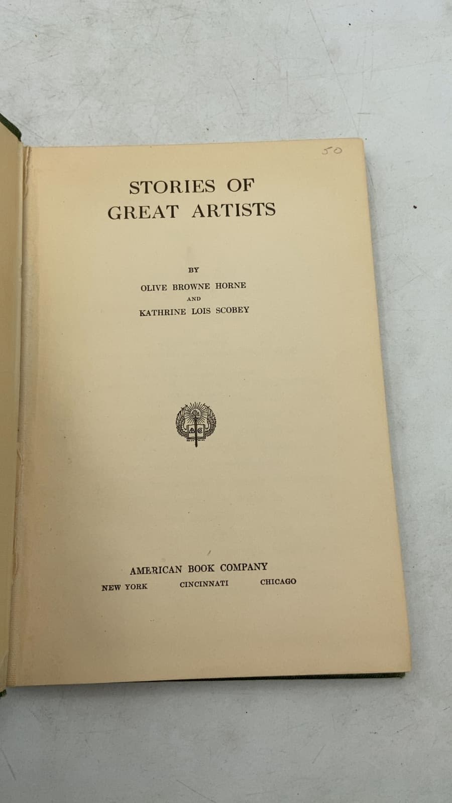 Stories OF Great Artists by Olive Browne Horne AND Kathrine Lois Scobey - title page