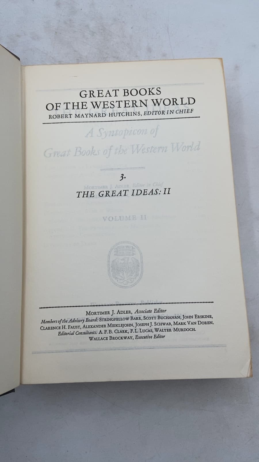 The Great Ideas: A Syntopicon II by Robert Maynard Hutchins (Editor in Chief), Mortimer J. Adler (Associate Editor) - title page