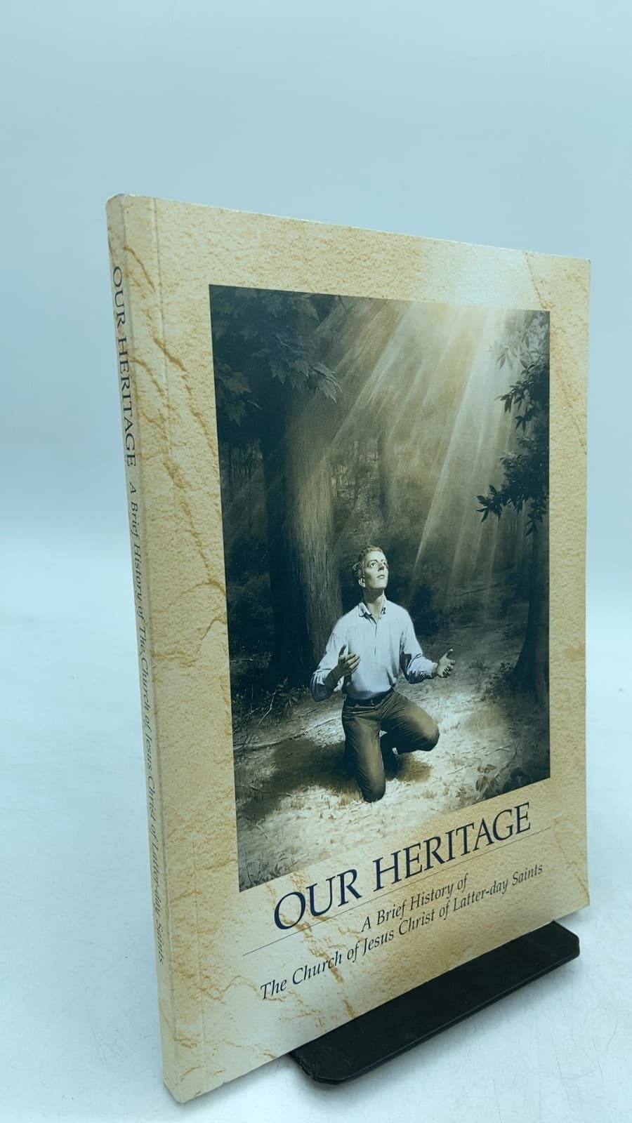 OUR HERITAGE: A Brief History of The Church of Jesus Christ of Latter-day Saints - front cover