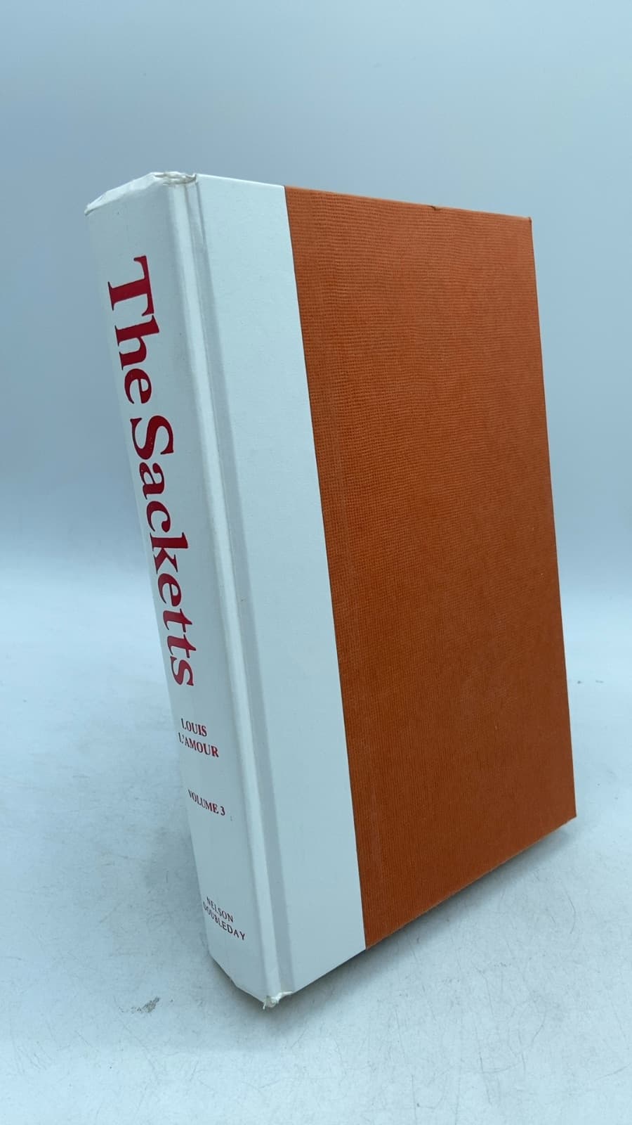 The Sackett Novels of Louis L'Amour Volume III by Louis L'Amour - front cover
