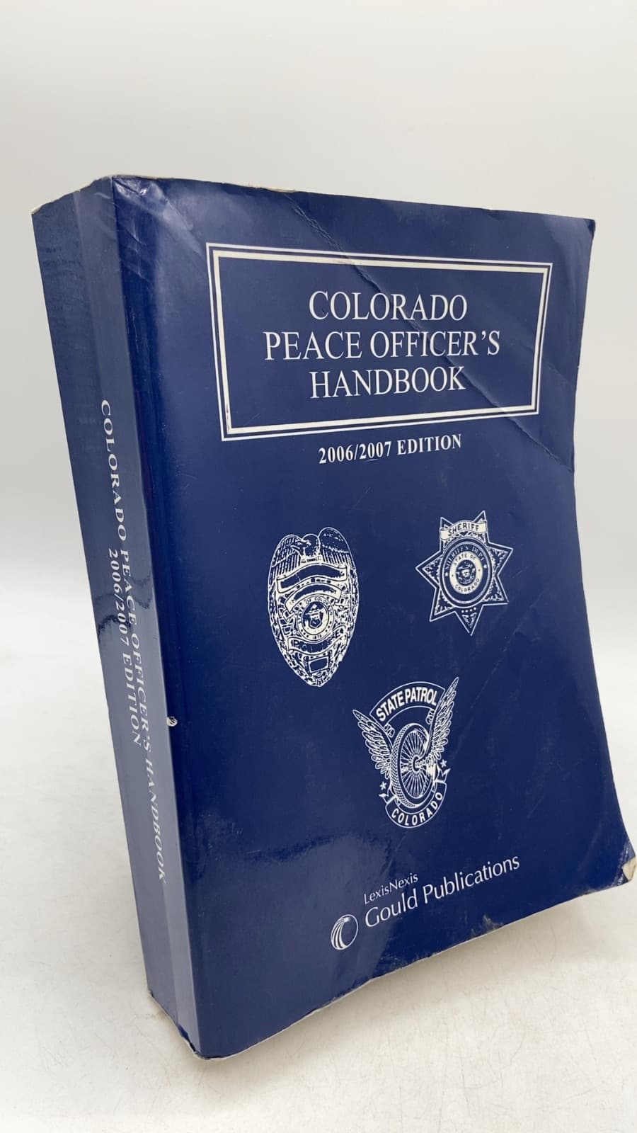 Colorado Peace Officer's Handbook 2006/2007 Edition - front cover