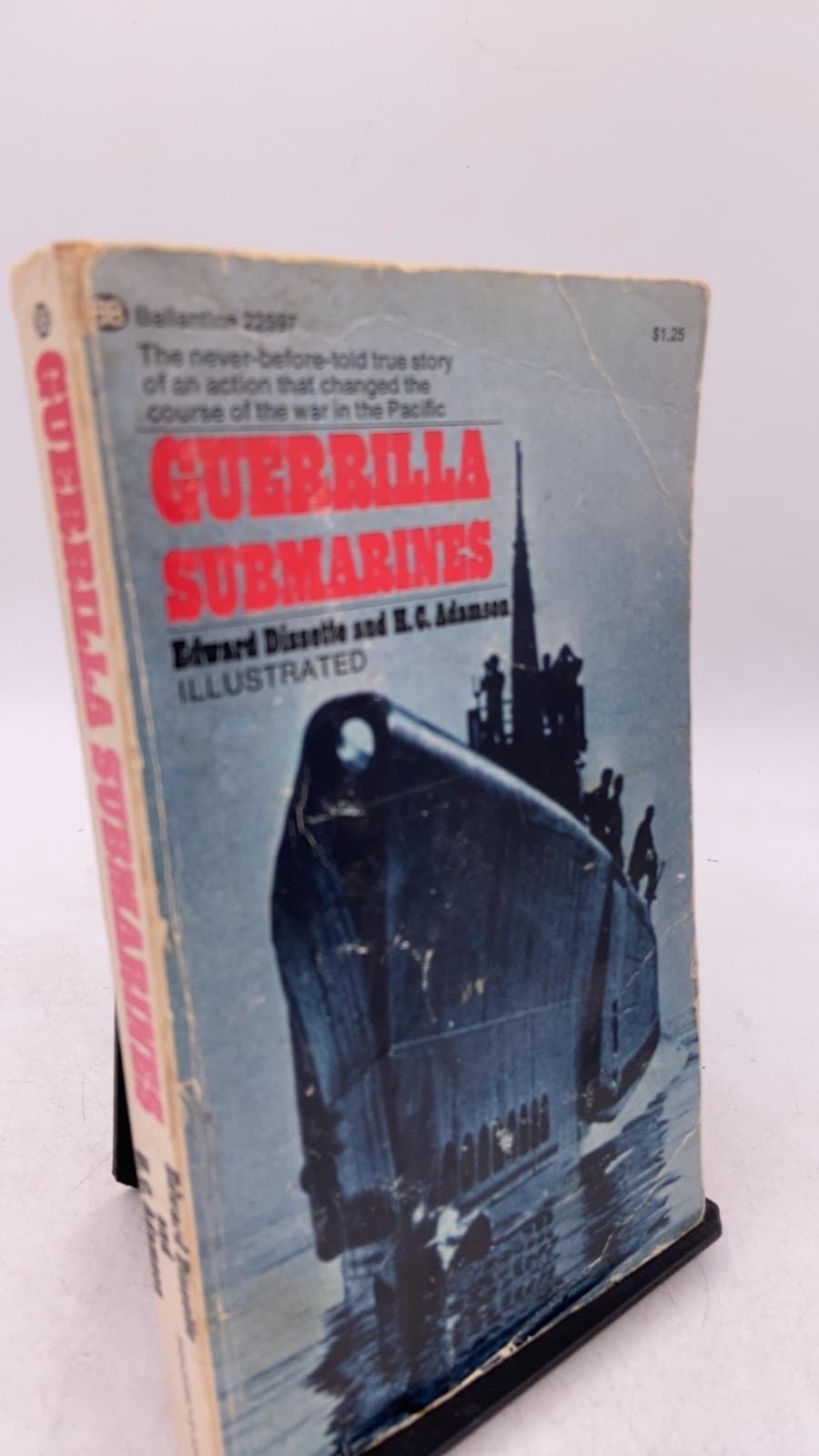 Guerrilla Submarines by Edward Dissette and Hans Christian Adamson - front cover