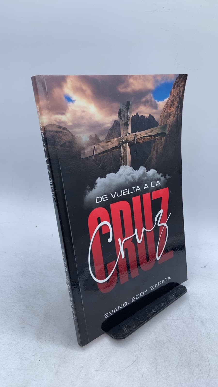 DE Vuelta A LA Cruz by Evang. Eddy Zapata - front cover