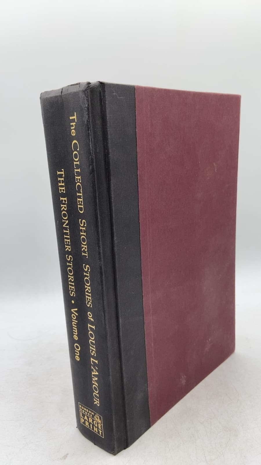 The Collected Short Stories of Louis L'Amour: The Frontier Stories, Volume One by Louis L'Amour - front cover